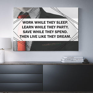 Work While They Sleep Canvas (Wood Frame Ready To Hang) - Spicy Prints